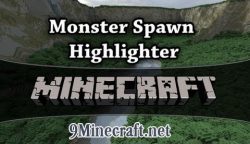 Monster Spawn Highlighter Mod 1 7 10 9minecraft Net