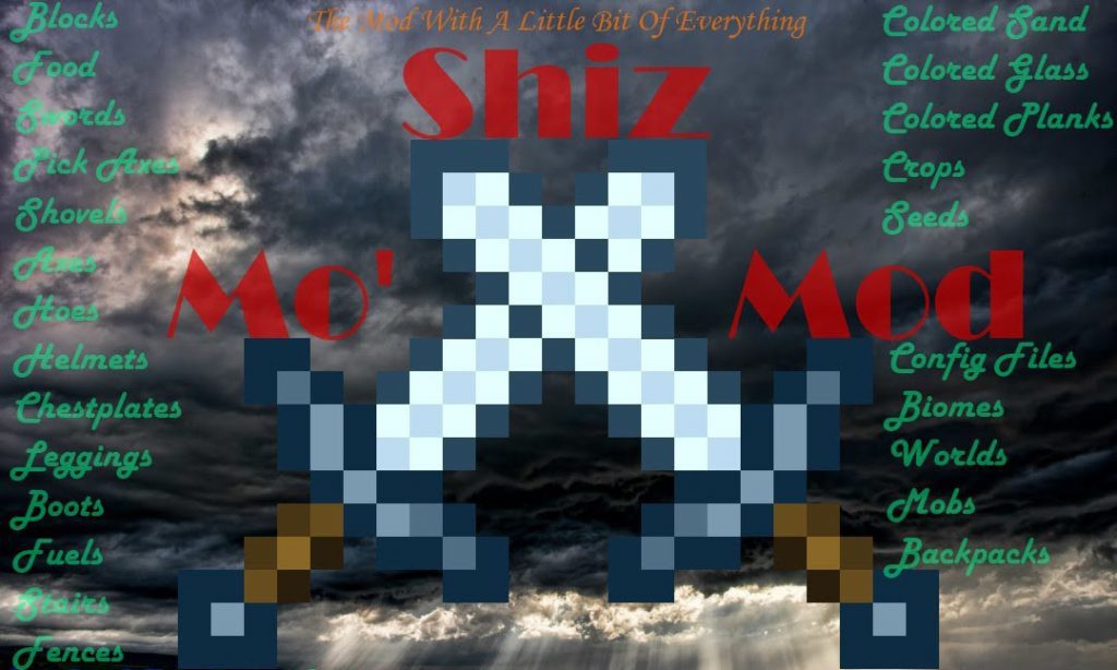 Mo’ Shiz Mod