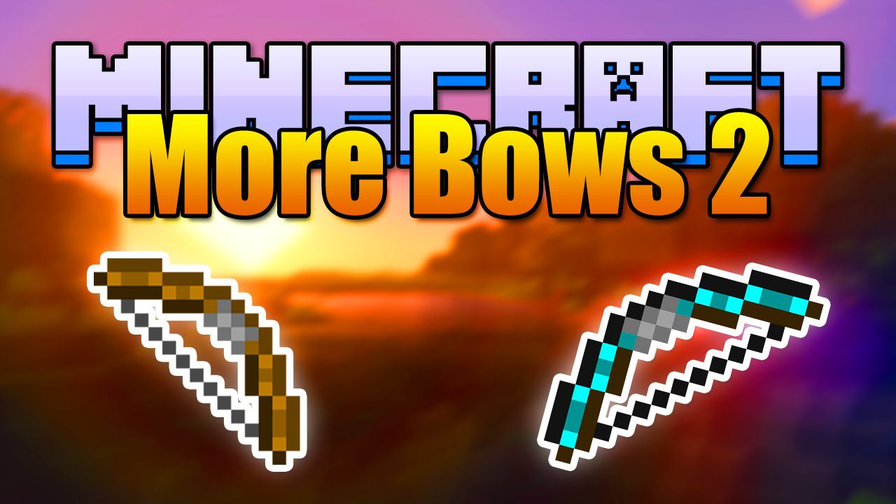 More Bows 2 Mod 1.7.10 (Multiple Epic Bows to Choose From)