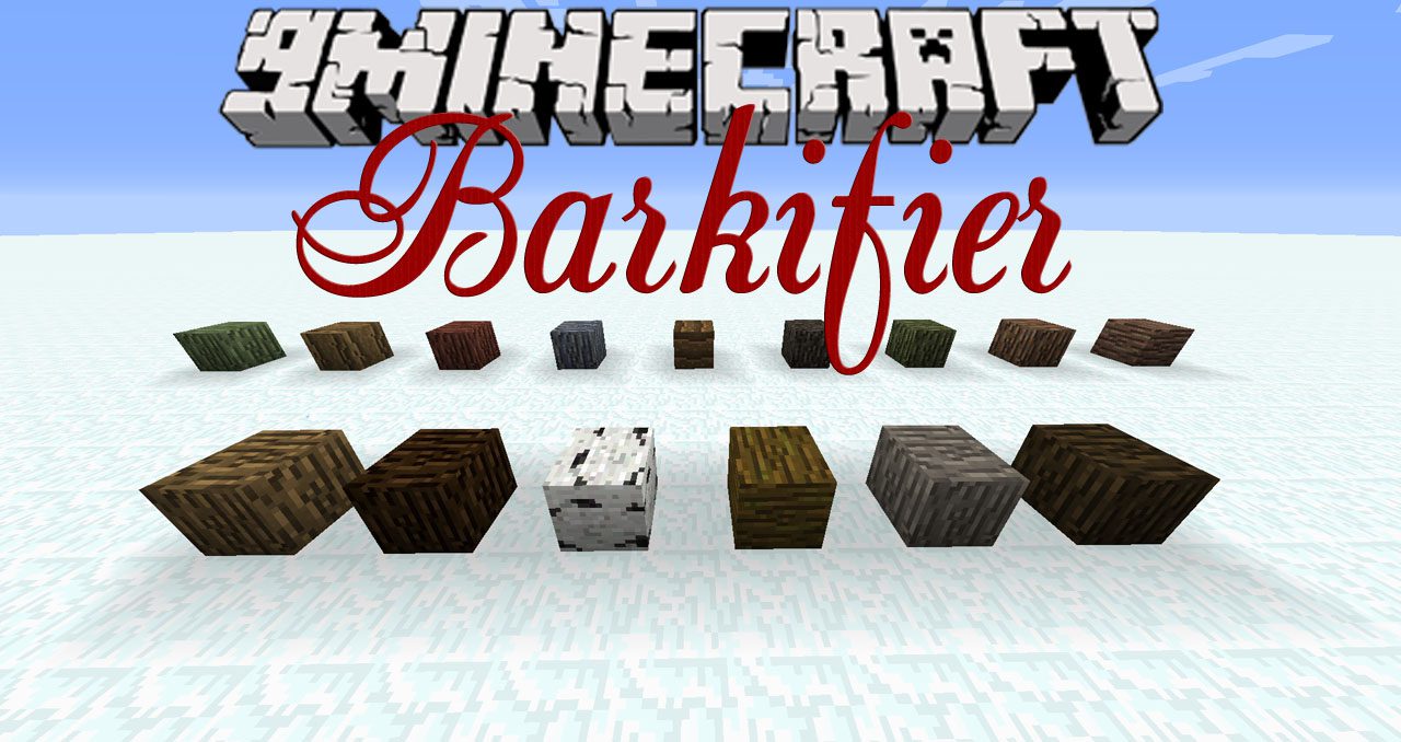 Barkifier Mod 1.12.2/1.11.2 Download