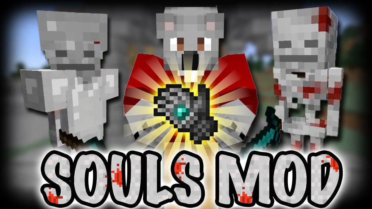 Souls Mod 1.11.2/1.10.2