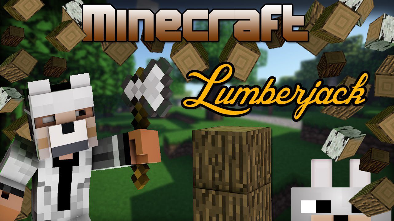 Lumberjack Mod 1.16.5/1.15.2