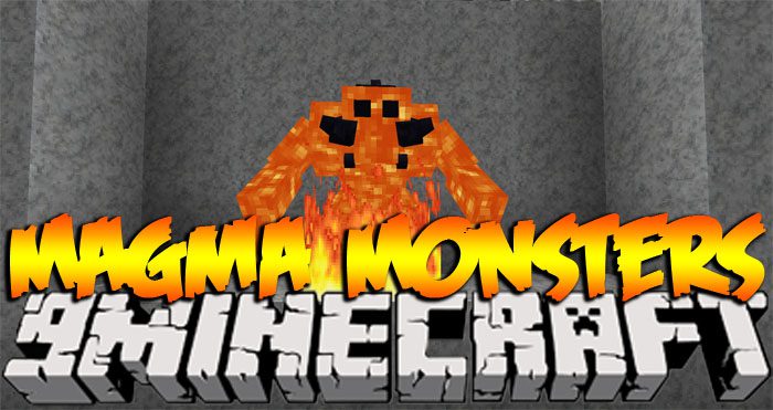 Magma Monsters Mod 1.10.2
