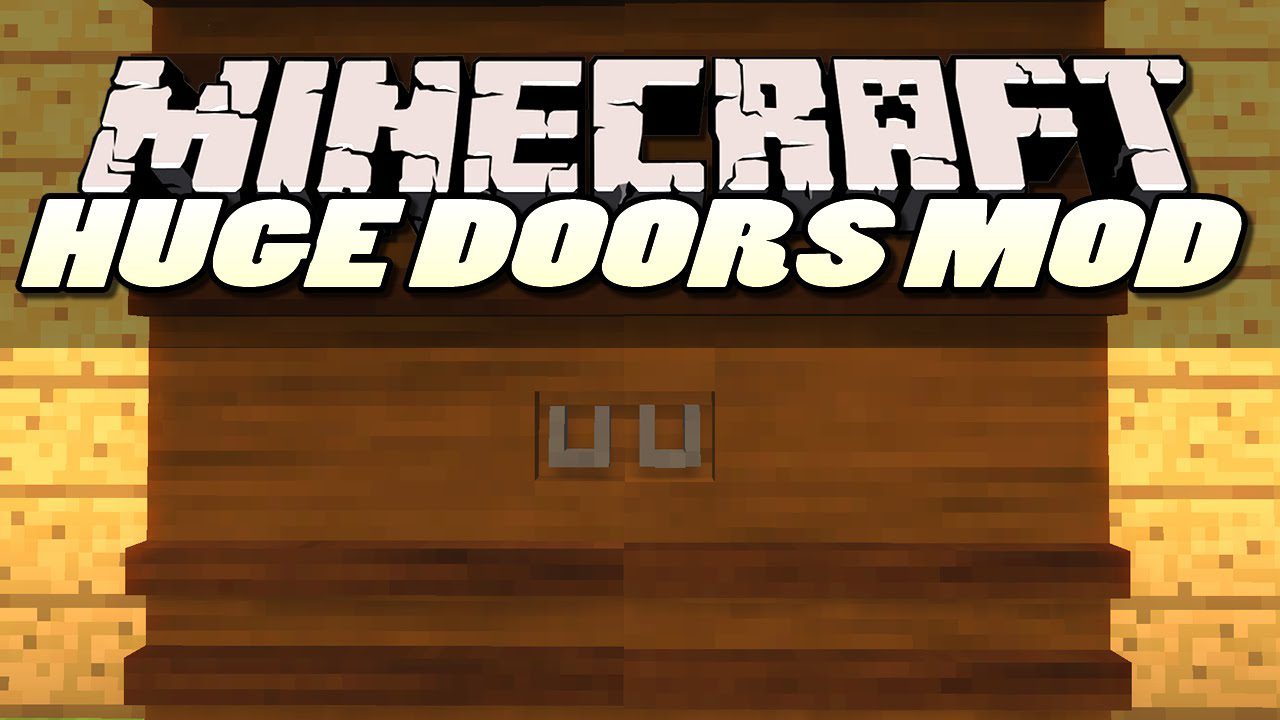 Big Doors Mod 1.10.2/1.7.10 Download