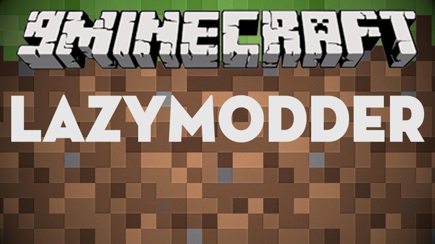 LazyModder Mod 1.11.2