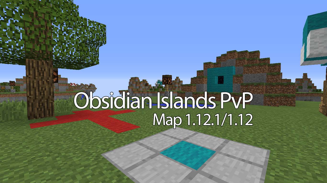 Obsidian Islands Pvp Map 1 12 2 1 12 For Minecraft 9minecraft Net