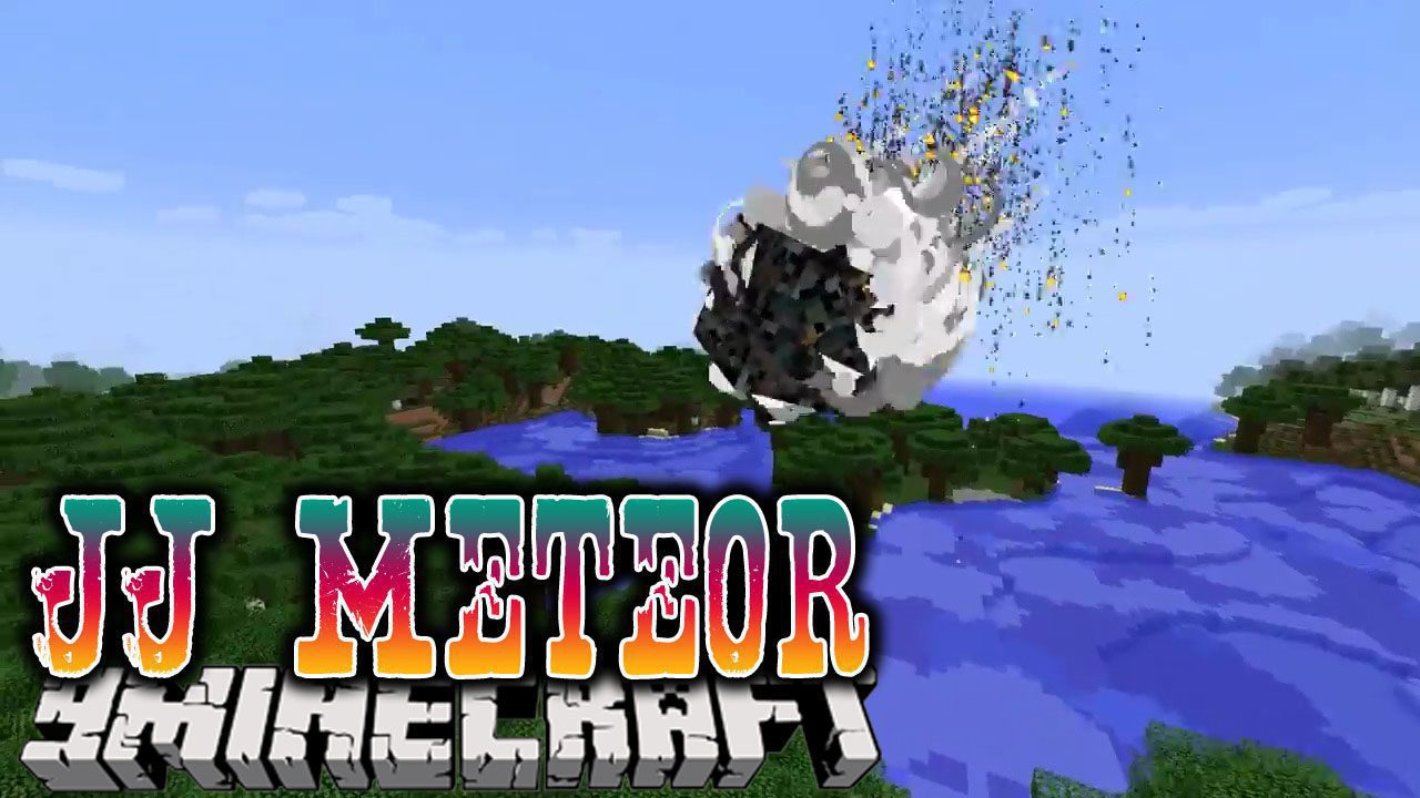 JJ Meteor Mod