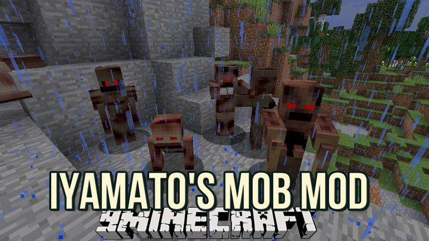iYAMATO’s Mob Mod
