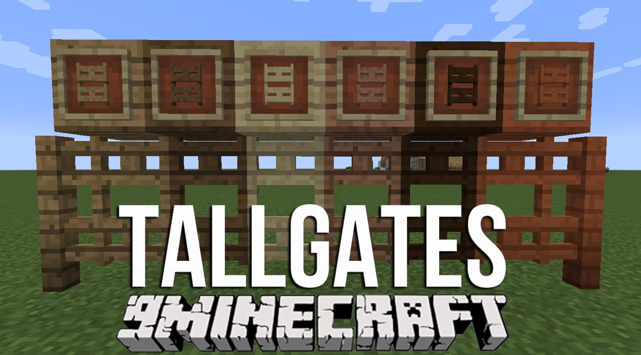 TallGates Mod 1.12.2 Download