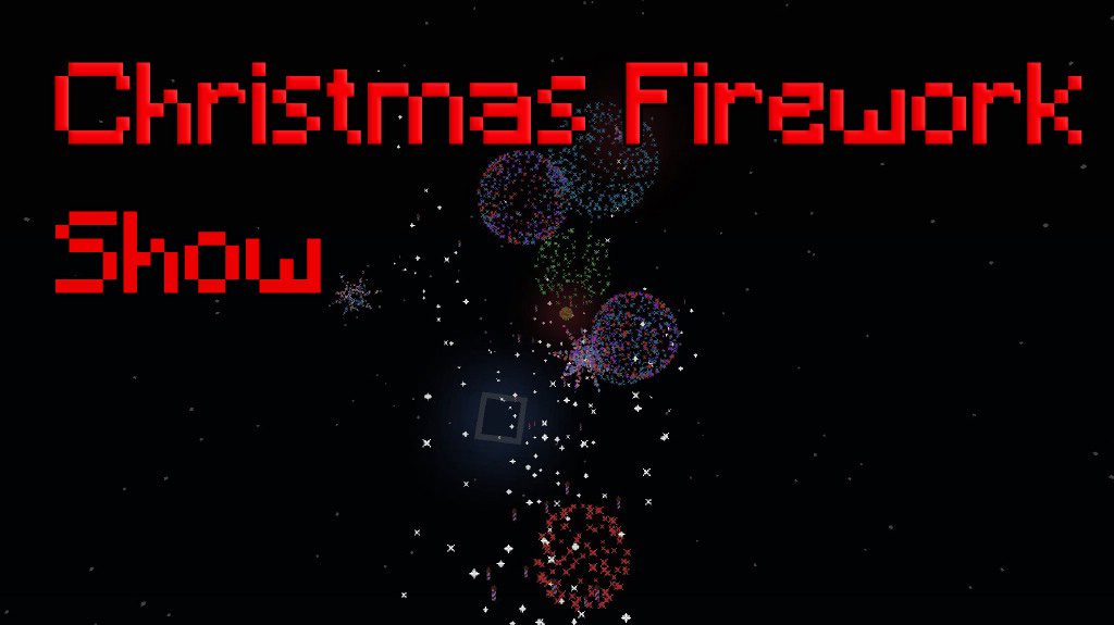 Christmas Fireworks Show Map 1.12.2/1.12 Download