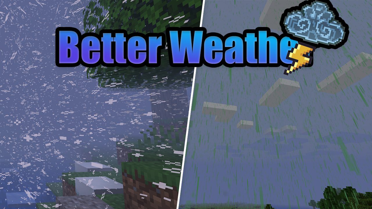 Better Weather Mod 1.16.5/1.16.2