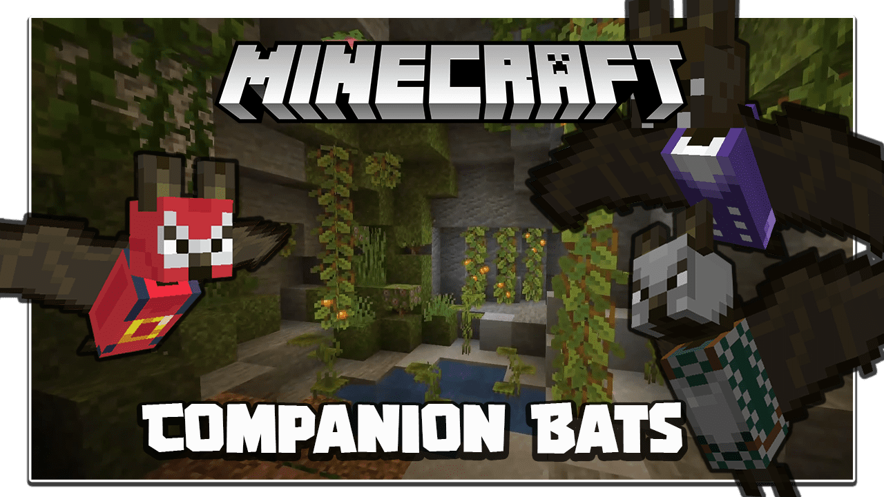 Companion Bats Mod 1.17/1.16.5