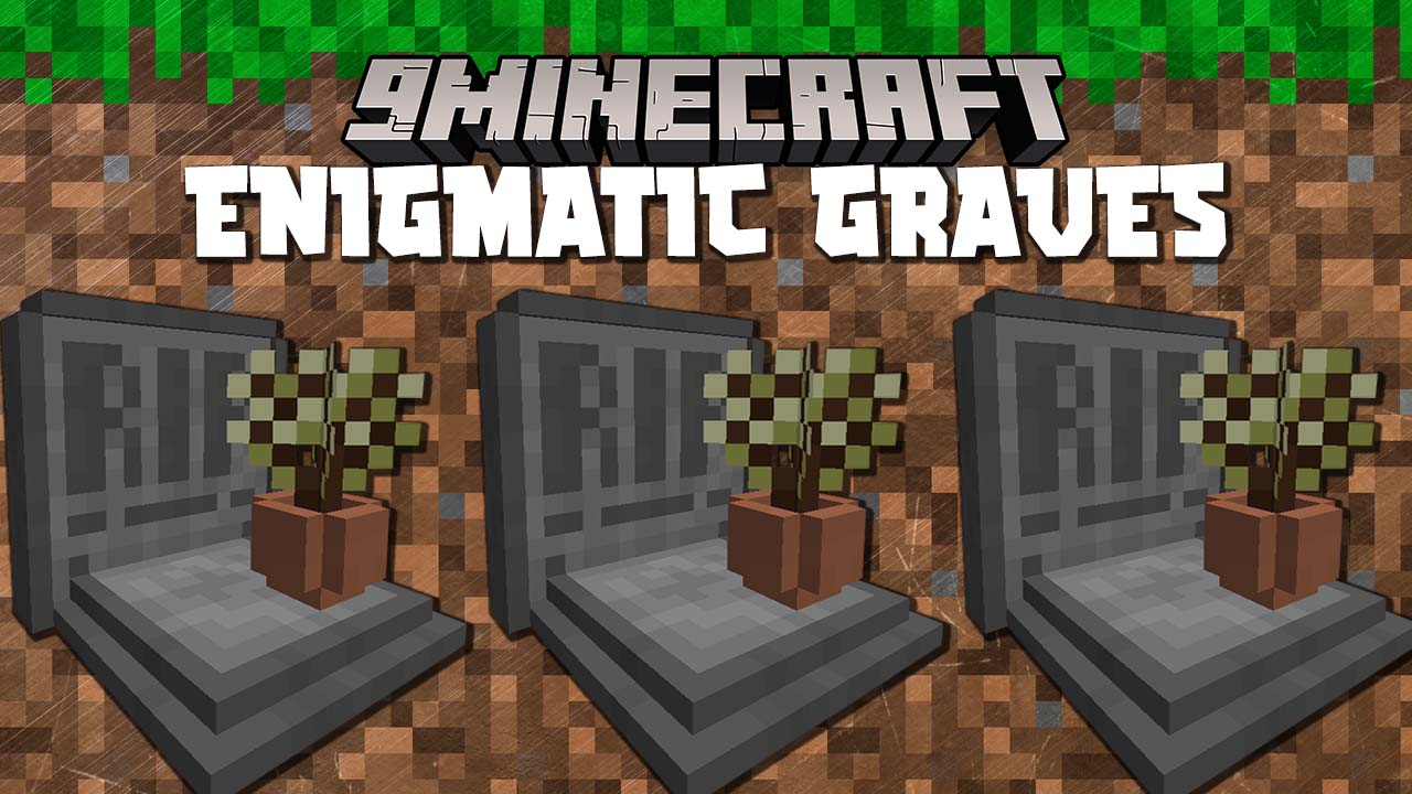 Enigmatic Graves Mod 1.16.5