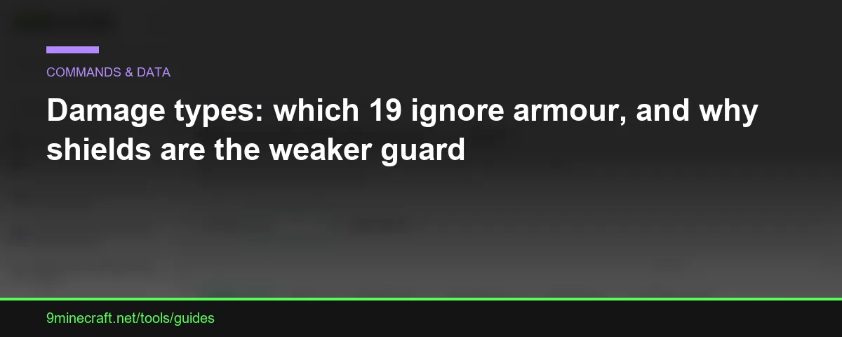 Damage types: which 19 ignore armour, and why shields are the weaker guard