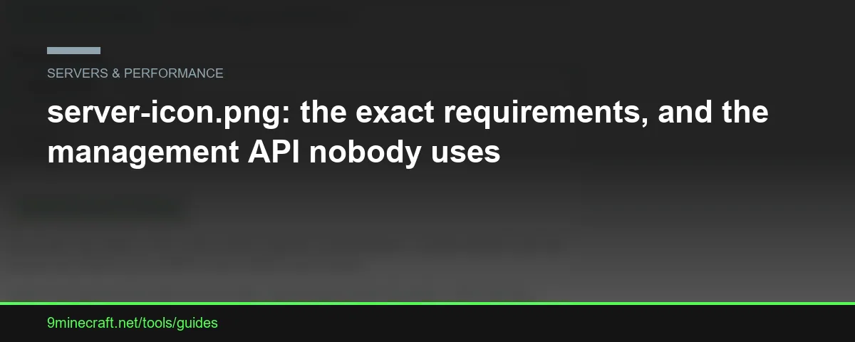 server-icon.png: i requisiti esatti e l'API di gestione che nessuno usa