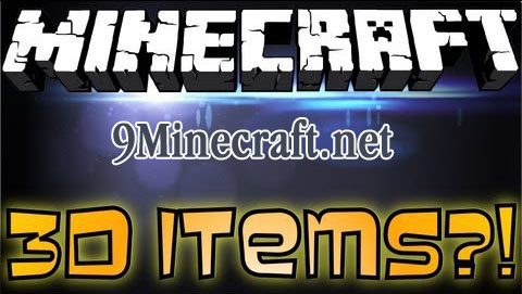 3D Items Mod 1.4.7