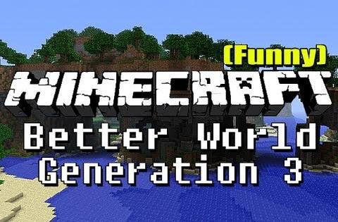 Better World Generation 3 Mod 1.4.6