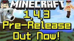 Minecraft-1.4.3-Pre-release