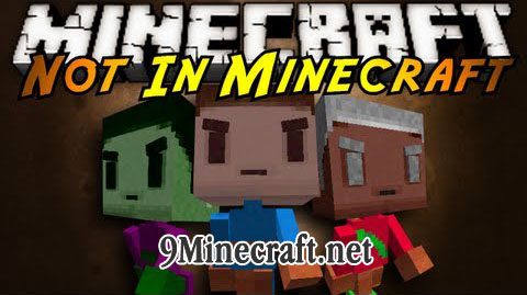 Not-In-Minecraft-Mod