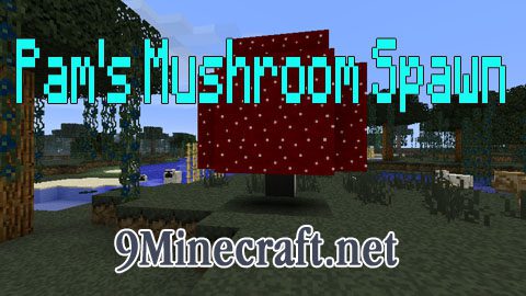 Pams-Mushroom-Spawn-Mod