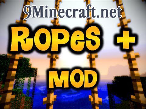 AtomicStryker's Ropes + Mod 1.7.10, 1.7.2