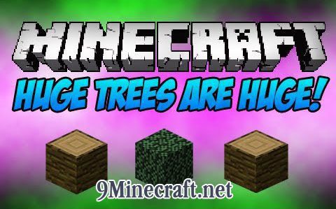 Huge-Trees-are-Huge-Mod