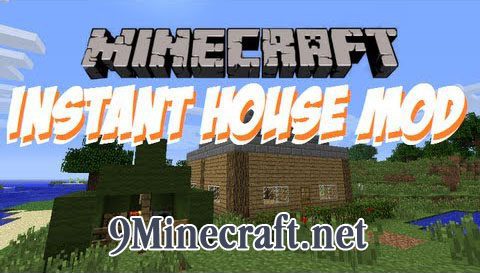 Instant-House-Mod