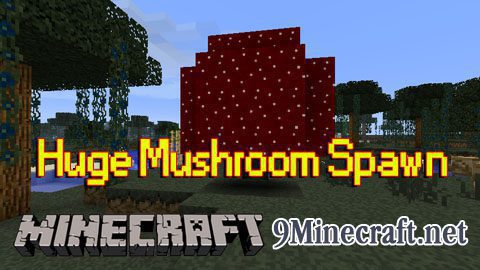 Pam-Huge-Mushroom-Spawn-Mod