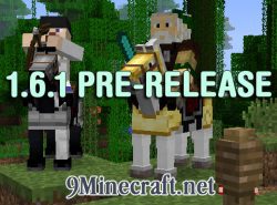Minecraft 1.6.1-Pre-release