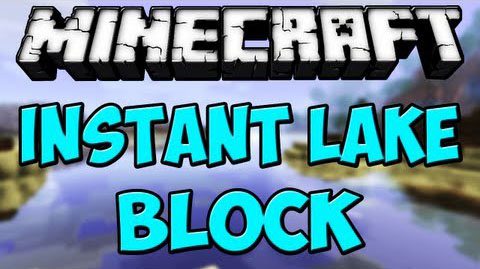 Instant-Lake-Block-Mod