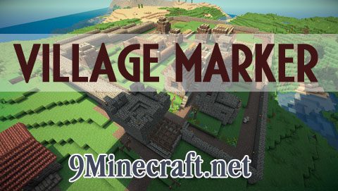 Village Marker Mod