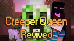 Creeper-Queen-Revived-Mod