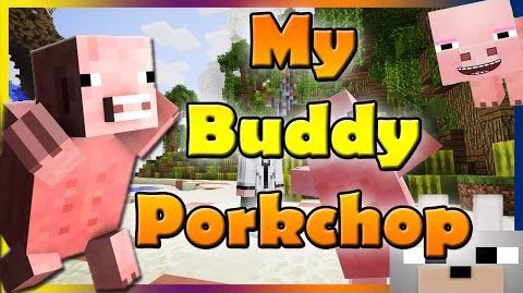 My-Buddy-Porkchop-Mod
