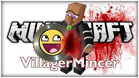 Villager-Mincer-Mod