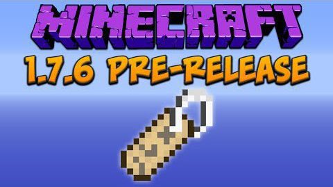 Minecraft-1.7.6-Pre-Release