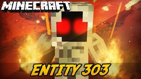 Entity-303-Mod