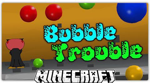 Bubble-Trouble-Map