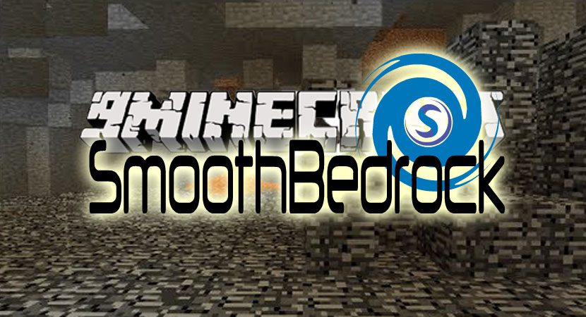 Smooth Bedrock Mod