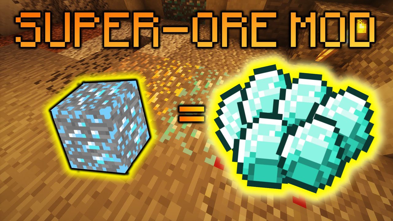 Super Ores Mod