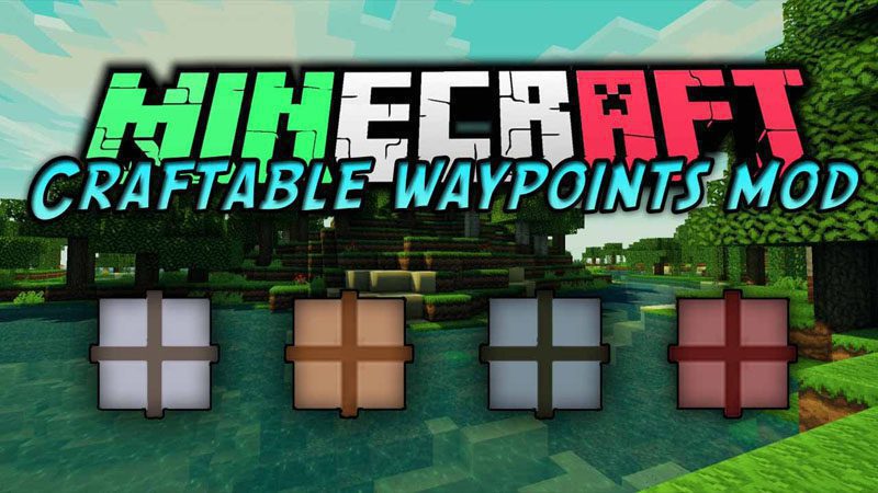 Craftable Waypoints Mod