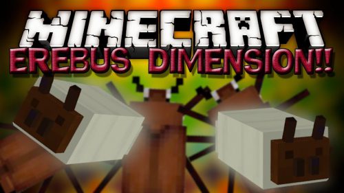 Erebus Dimension Mod