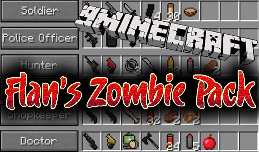 Flan’s Zombie Pack Mod