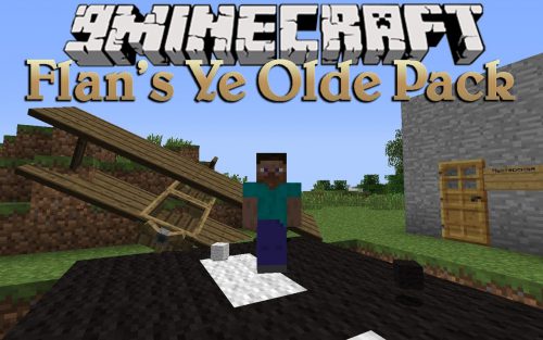 Flan’s Ye Olde Pack Mod