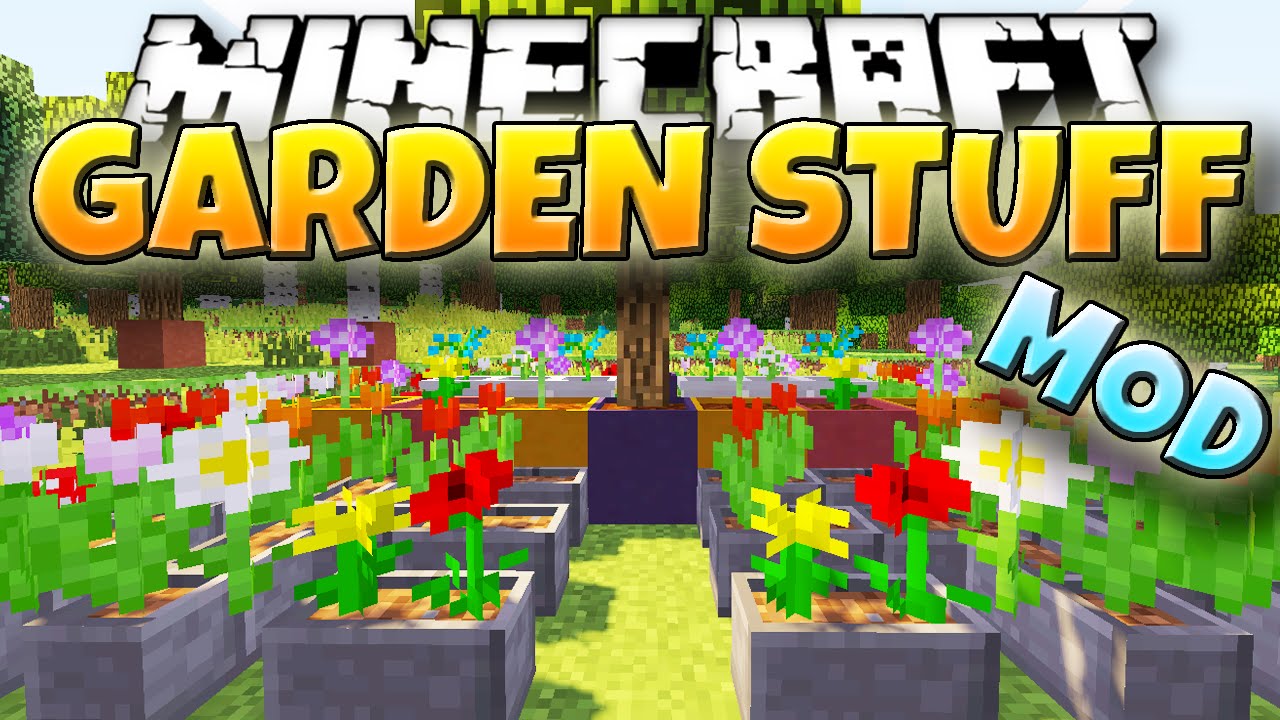 Garden Stuff Mod