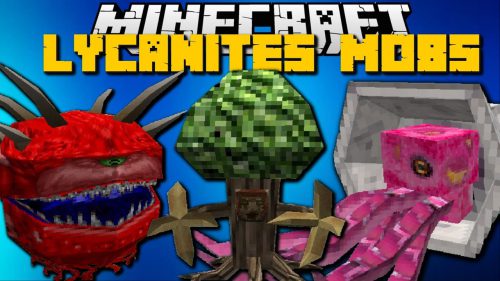 Lycanite’s Mobs Mod