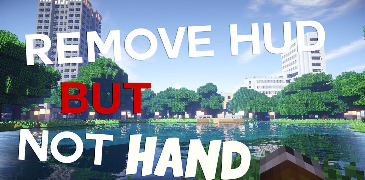 Remove HUD but Not Hand Mod
