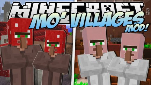 Mo’ Villages Mod