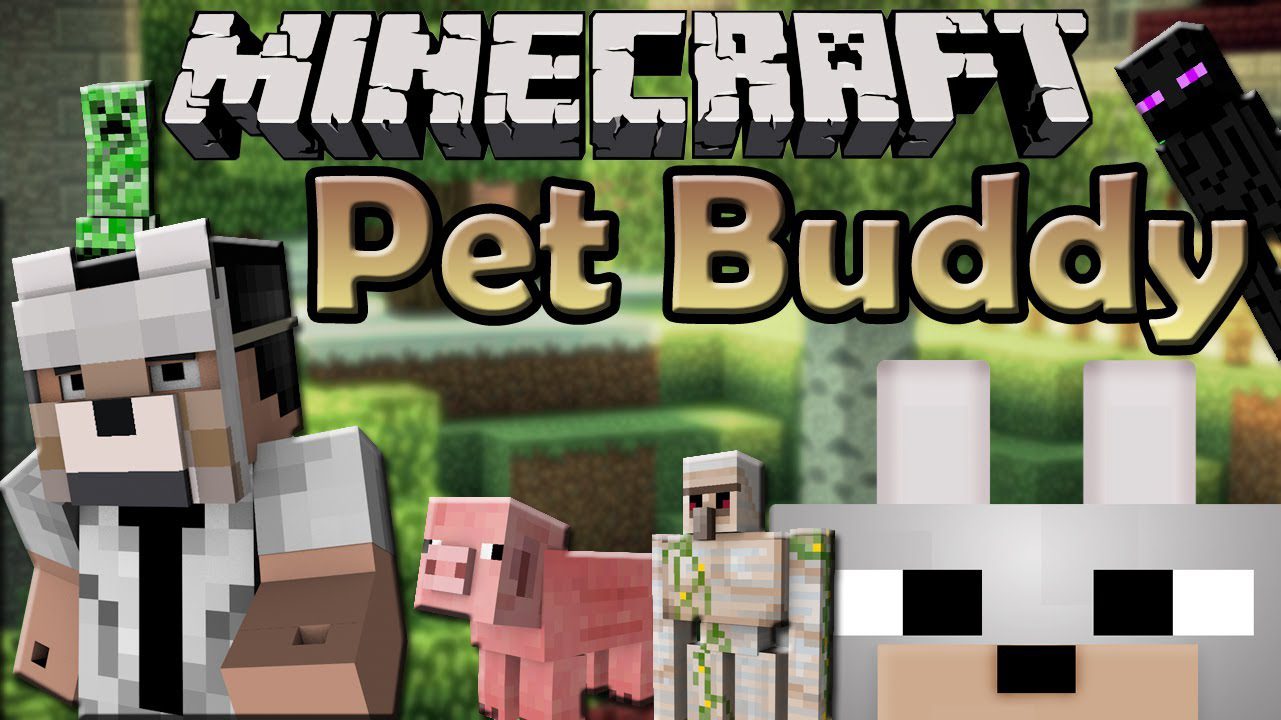 Pet Buddy Mod 1 17 1 1 16 5 It S A Tiny You 9minecraft Net