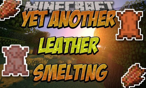 Yet Another Leather Smelting Mod
