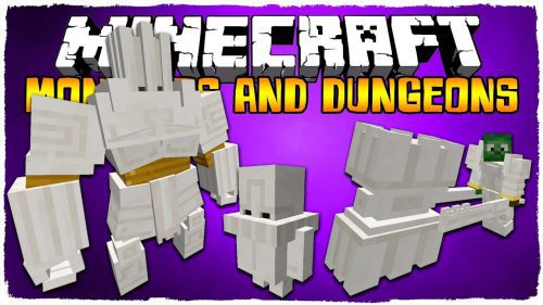 Monsters and Dungeons Mod